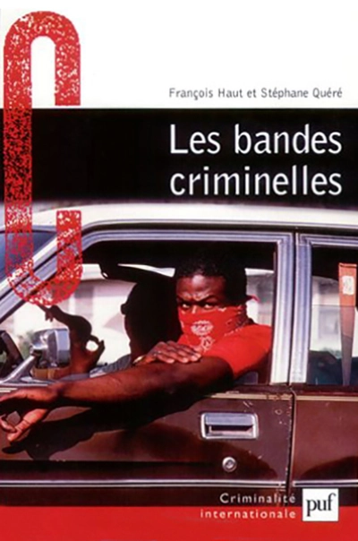 Bandes criminelles