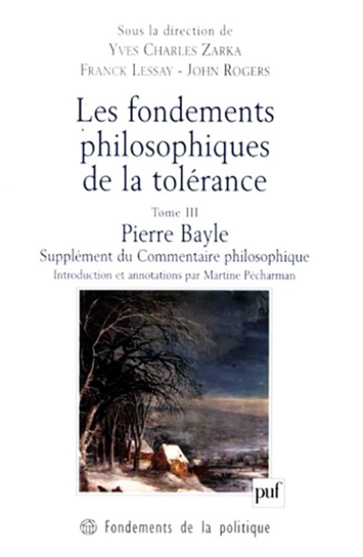 Les fondements philosophiques de la tolérance. Tome 3