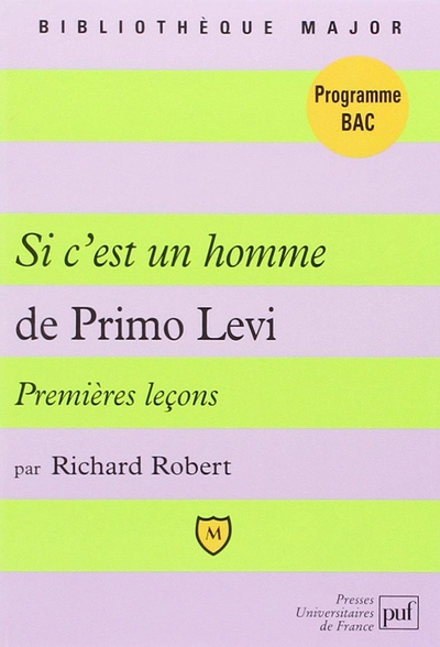 Premières leçons sur « Si c'est un homme » de Primo Levi