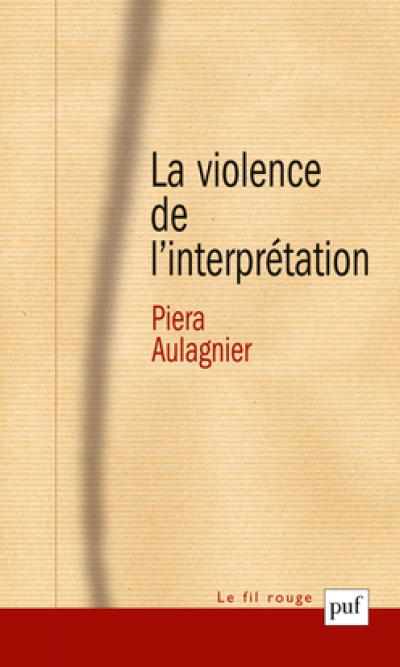 La violence de l'interprétation