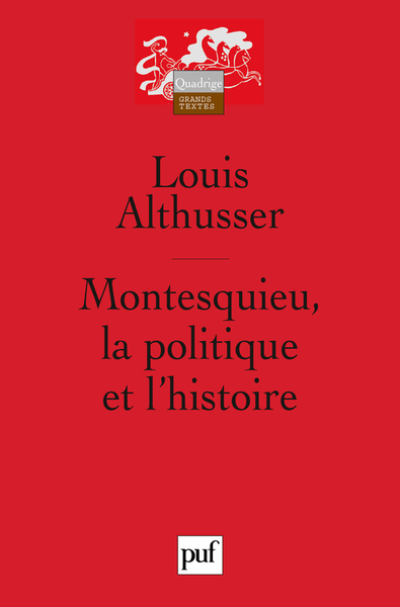 Montesquieu : La Politique et l'Histoire