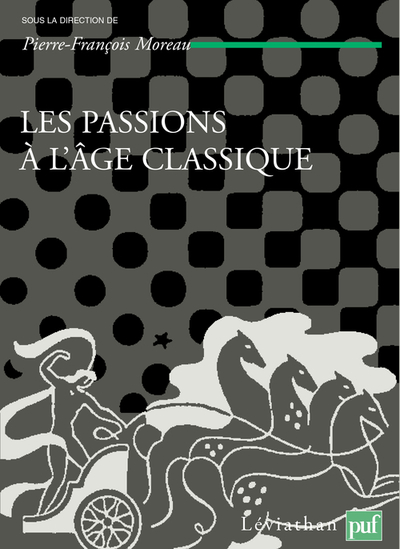 Les passions de l'âge classique