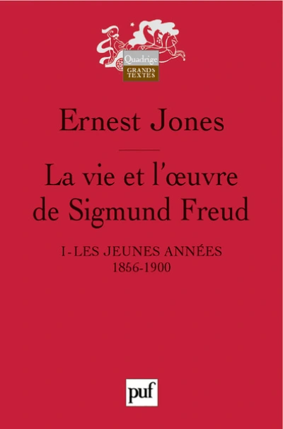 La vie et l'oeuvre de Sigmund Freud, Tome 1 : Les jeunes années 1856-1900