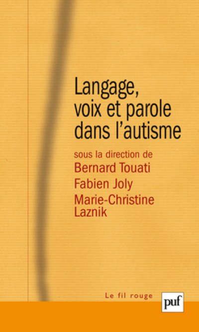 Langage, voix et parole dans l'autisme