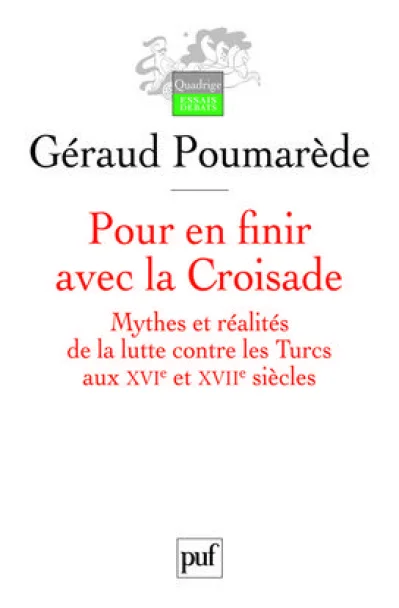 Pour en finir avec la Croisade