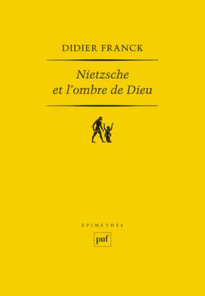 Nietzsche et l'ombre de Dieu