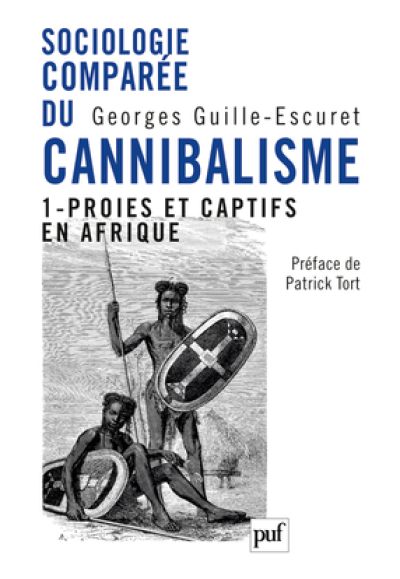 Sociologie comparée du cannibalisme. I