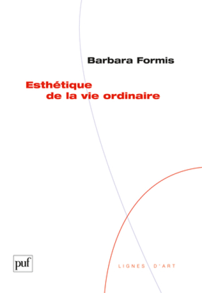 Esthétique de la vie ordinaire