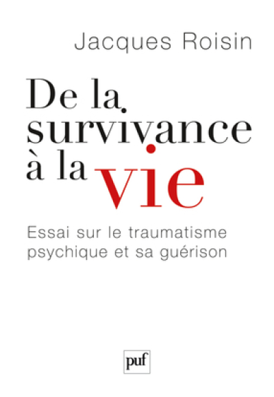 De la survivance à la vie