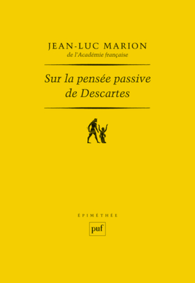 Sur la pensée passive de Descartes