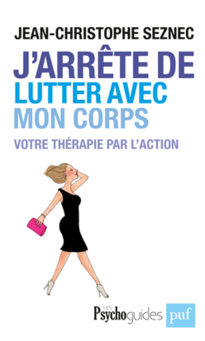 J'arrête de lutter contre mon corps