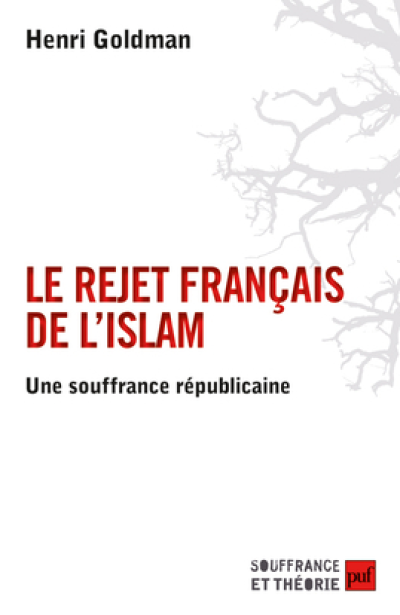 Le rejet français de l'islam