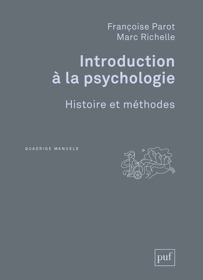 Introduction à la psychologie : Histoire et méthode