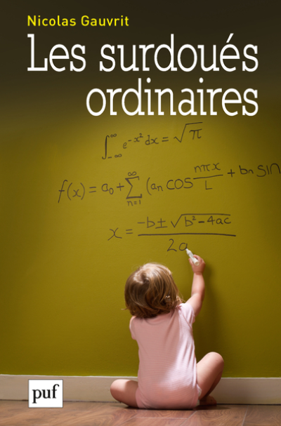 Les surdoués ordinaires