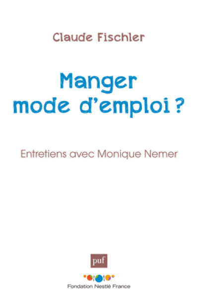 Manger : mode d'emploi