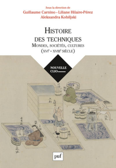 Histoire des techniques : Mondes, sociétés, cultures