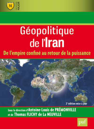 Géopolitique de l'Iran : De l'empire confiné au retour de la puissance