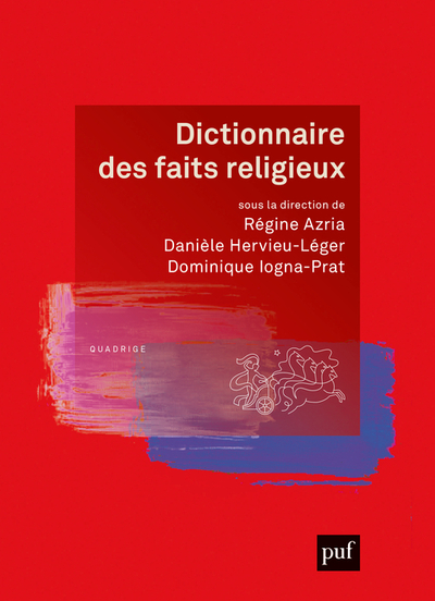 Dictionnaire des faits religieux