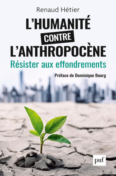 L'humanité contre l'anthropocène