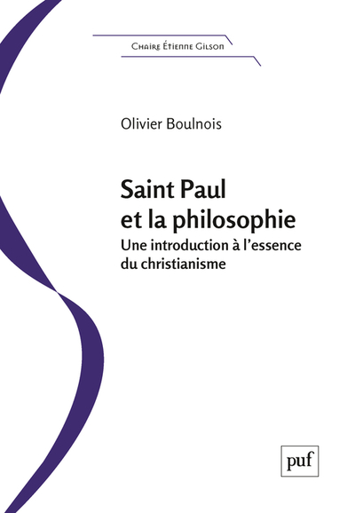 Saint Paul et la philosophie : Une introduction à l'essence du christianisme