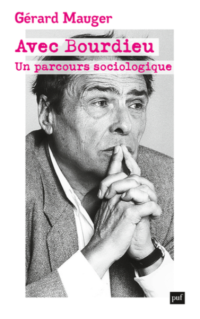 Avec Bourdieu. Un parcours sociologique