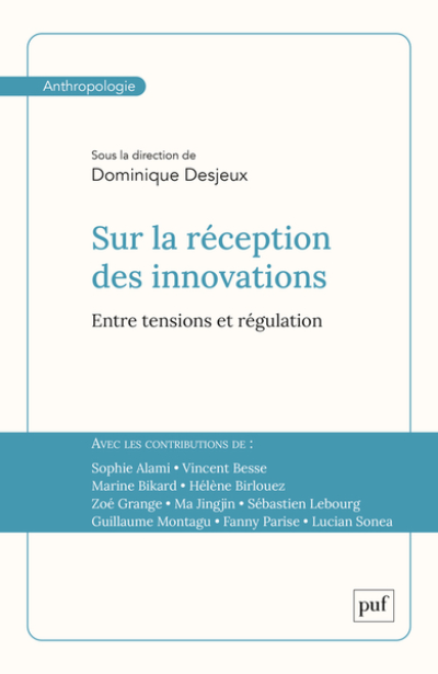 Sur la réception des innovations: Entre tensions et régulation