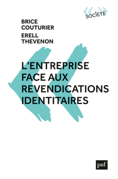 L'entreprise face aux revendications identitaires