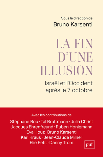 La fin d'une Illusion: Israël et l'Occident après le 7 octobre