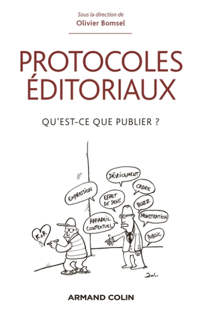 Protocoles éditoriaux - Qu'est-ce que publier ?