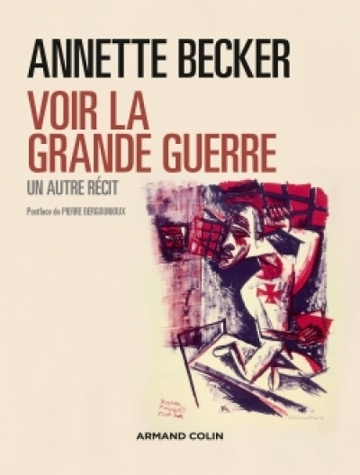 Voir la Grande Guerre. Un autre récit