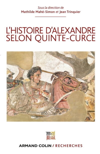 L'Histoire d'Alexandre selon Quinte-Curce