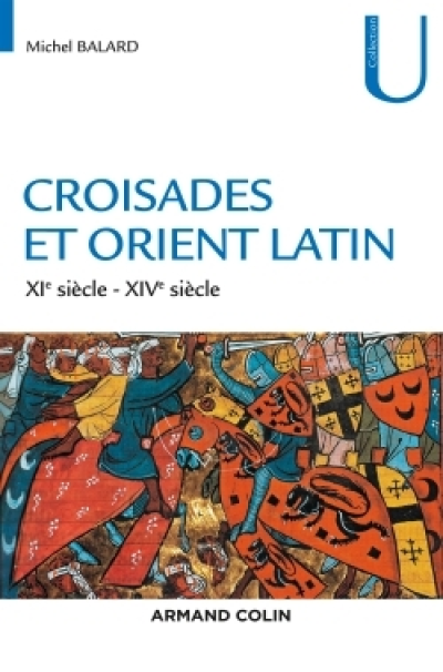 Croisades et Orient latin