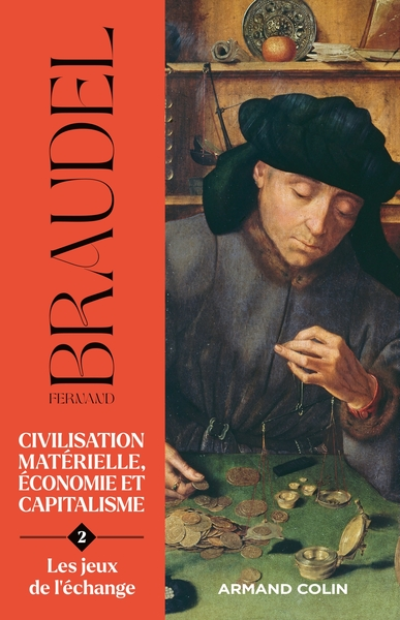 Civilisation matérielle, économie et capitalisme