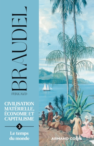 Civilisation matérielle, économie et capitalisme