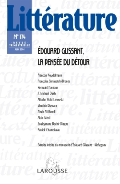 Littérature, n°174 : Édouard Glissant