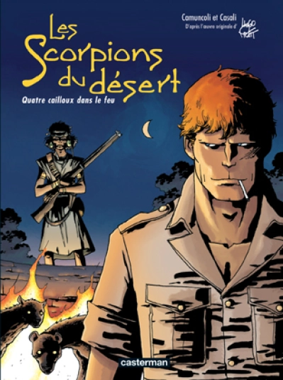 Les scorpions du désert, tome 5 : Quatre cailloux dans le feu