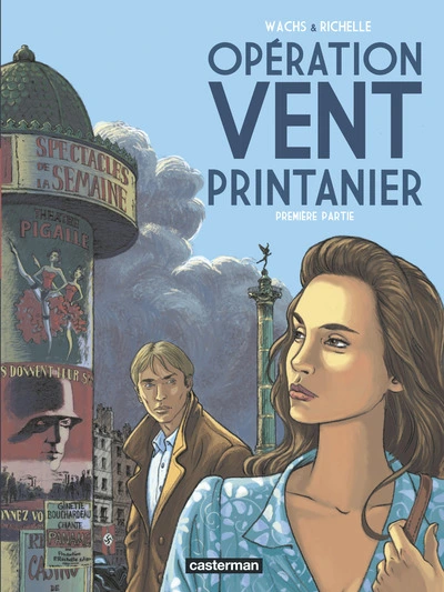 Opération Vent printanier, tome 1