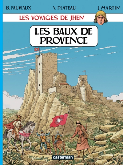 Les voyages de Jhen, tome 1 : Les Baux de Provence