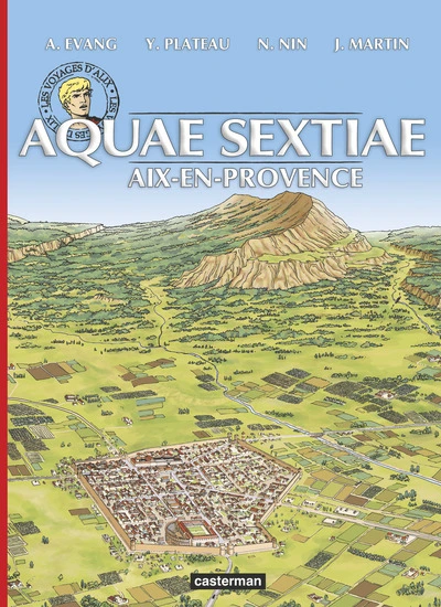 Les voyages d'Alix, tome 34 : Aquae sextiae (Aix-en-Provence)