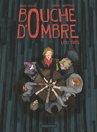 Bouche d'ombre, tome 1 : Lou 1985