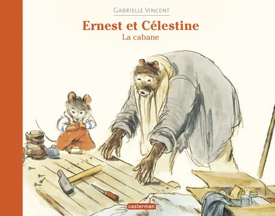 Ernest et Célestine : La cabane