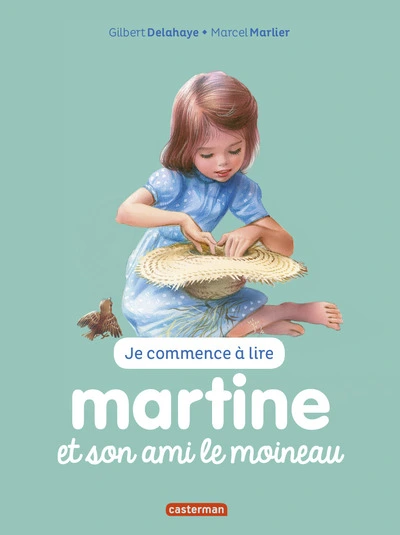 Je commence à lire : Martine et son ami le moineau