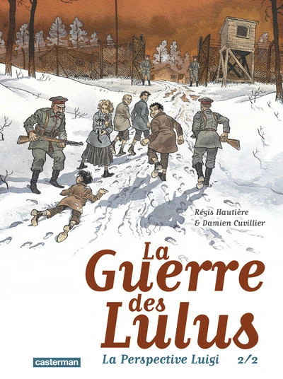 La Guerre des Lulus 1916 : La Perspective Luigi (2/2)