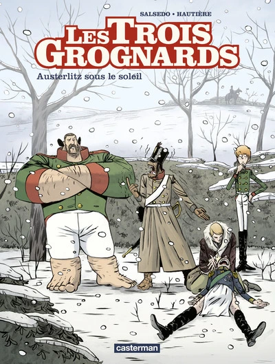 Les Trois Grognards, tome 3 : Austerlitz sous le soleil