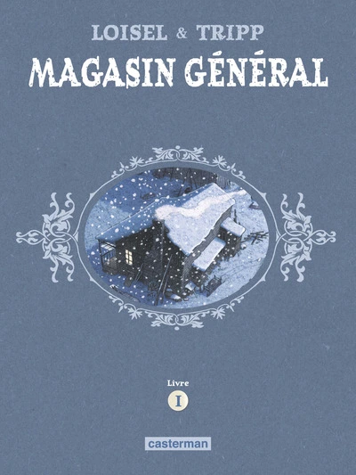 Magasin général - Intégrale, tome 1