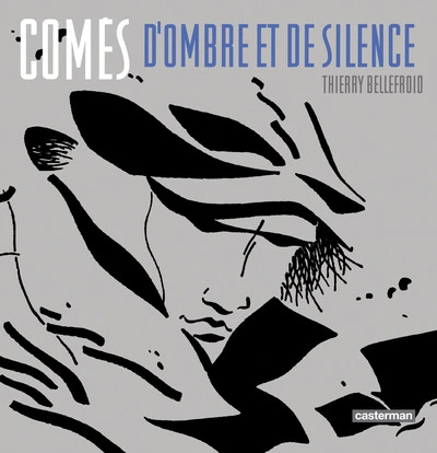 Comès : D'ombre et de silence