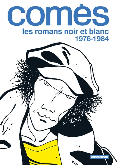 Comès, les romans noir et blanc : 1976-1984