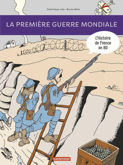 L'Histoire de France en BD, tome 7 : 14-18...  la Grande Guerre