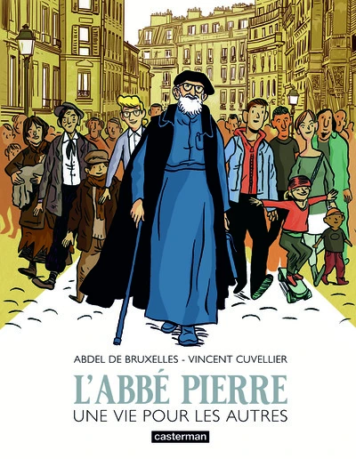 L'abbé Pierre, le combat d'une vie