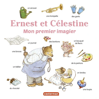 Ernest et Célestine - Mon premier imagier